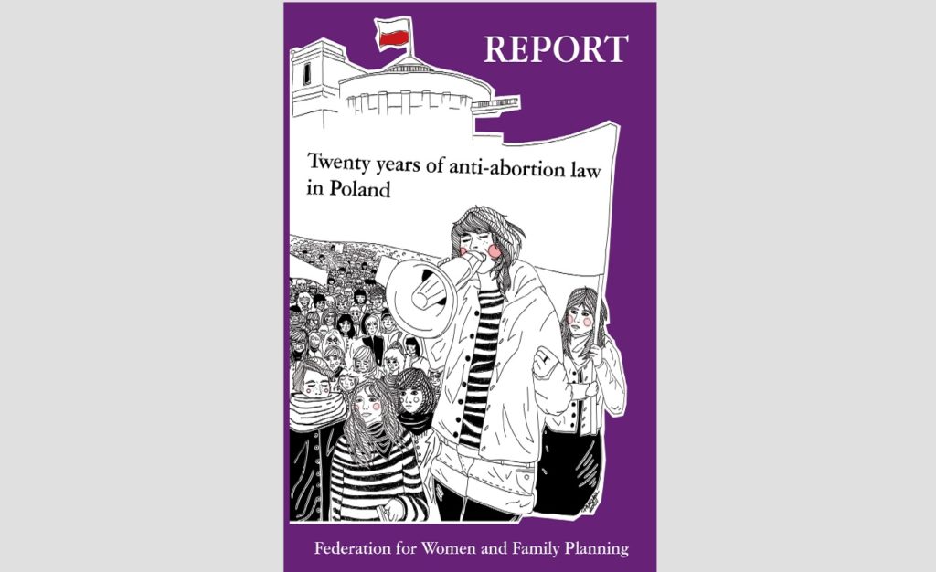 "Twenty years of anti-abortion law in Poland"